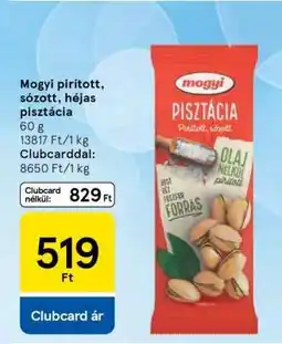 Tesco Mogyi pirított, sózott, héjas pisztácia ajánlat