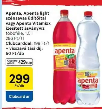 Tesco Apenta, Apenta light szénsavas üdítőital vagy Apenta Vitamixx ízesített ásványvíz ajánlat