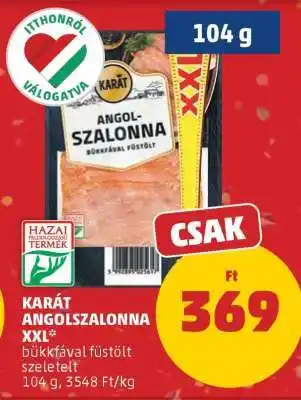 PENNY KARÁT ANGOLSZALONNA XXL ajánlat