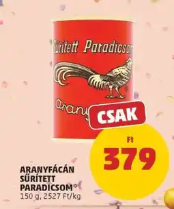 PENNY Aranyfácán Sűrített Paradicsom ajánlat