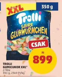 PENNY Trolli Gumicukor XXL ajánlat