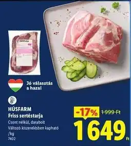 Lidl HÚSFARM Friss sertéstarja ajánlat