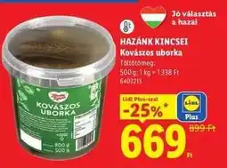Lidl HAZÁNK KINCSEI Kovászos uborka ajánlat