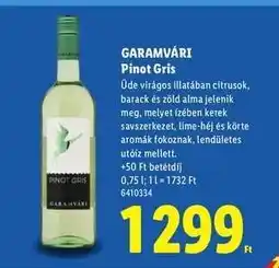 Lidl Garamvári Pinot Gris ajánlat