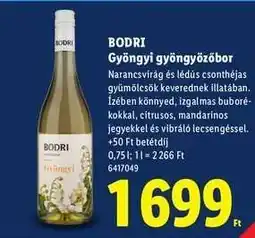 Lidl Bodri Gyöngyi Gyöngyözőbor ajánlat