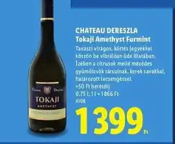 Lidl Chateau Dereszla Tokaji Amethyst Furmint ajánlat