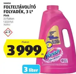 ALDI VANISH FOLTELTÁVOLÍTÓ FOLYADÉK, 3 L ajánlat