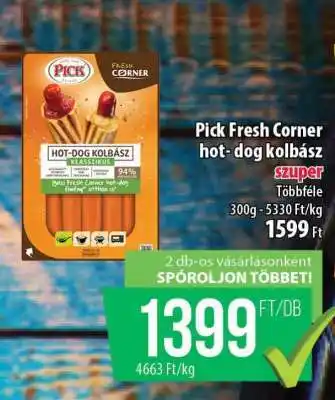 Coop PICK Fresh Corner Hot-Dog Kolbász ajánlat