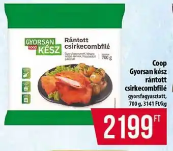 Coop Coop GYORSAN KÉSZ rántott csirkecombfilé ajánlat
