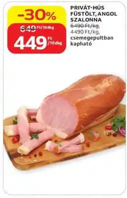 Auchan PRIVÁT-HÚS FÜSTÖLT, ANGOL SZALONNA ajánlat