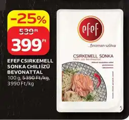 Auchan EFEF CSIRKEMELL SONKA CHILI ÍZŰ BEVONATTAL ajánlat