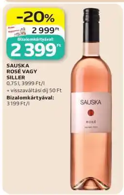 Auchan SAUSKA ROSÉ VAGY SILLER ajánlat