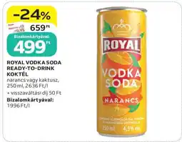 Auchan ROYAL VODKA SODA READY-TO-DRINK KOKTÉL ajánlat