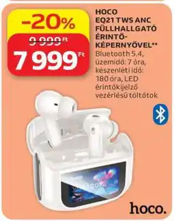 Auchan HOCO EQ21 TWS ANC FÜLHALLGATÓ ÉRINTŐKÉPERNYŐVEL ajánlat