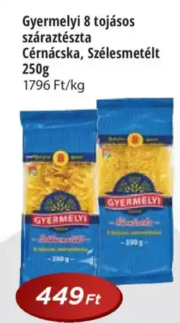 Real Gyermelyi 8 tojásos száraztészta Cérnácska, Szélesmetélt ajánlat