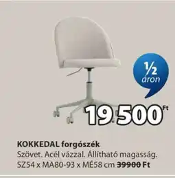JYSK KOKKEDAL FORGÓSZÉK ajánlat