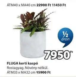 JYSK FLUGA kerti kaspó ajánlat