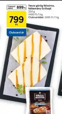 Tesco Tesco görög félszíros, félkemény Grillsajt ajánlat