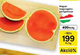 Tesco Magyar magszegény görögdinnye ajánlat