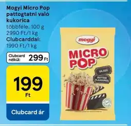 Tesco Mogyi Micro Pop pattogatni való kukorica ajánlat