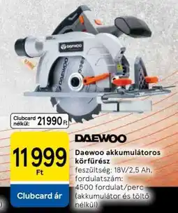 Tesco Daewoo akkumulátoros körfűrész ajánlat