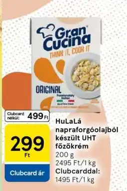 Tesco HuLaLá napraforgóolajból készült UHT főzőkrém ajánlat