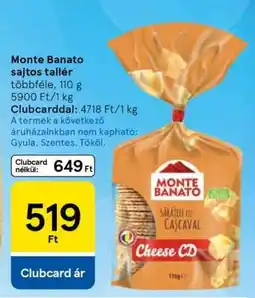 Tesco Monte Banato sajtos tallér ajánlat