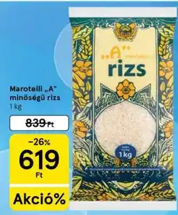 Tesco Marotelli „A” minőségű rizs ajánlat