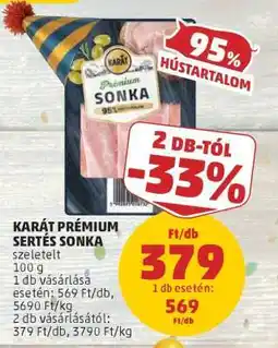 PENNY KARÁT PRÉMIUM SERTÉS SONKA ajánlat