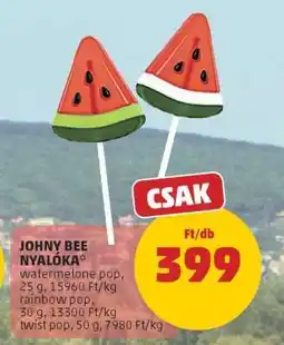 PENNY JOHNY BEE NYALÓKA ajánlat
