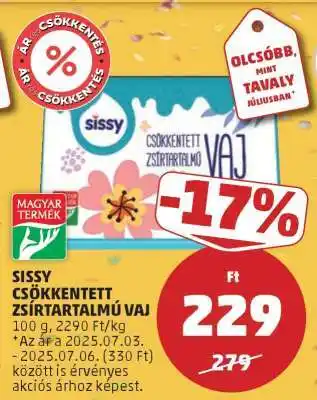 PENNY Sissy Csökkentett Zsírtartalmú Vaj ajánlat