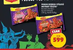 PENNY Maggi koreai stílusú instant tészta ajánlat
