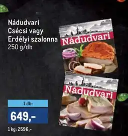 Metro Nádudvari Csécsi vagy Erdélyi Szalonna ajánlat