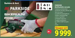 Lidl PARKSIDE Multifunkciós szerszám ajánlat