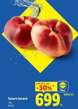 Lidl Saturn barack ajánlat