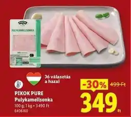Lidl PIKOK PURE Pulykamellsonka ajánlat