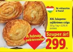 Lidl XXL Jalapeno-sajtkrémes csiga ajánlat