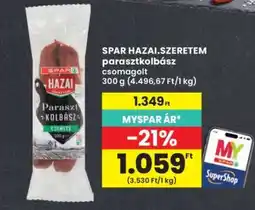 Interspar SPAR HAZAI.SZERETEM parasztkolbász ajánlat
