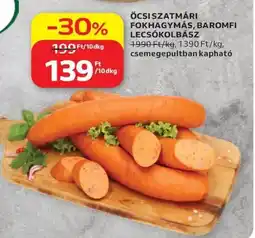 Auchan Öcsiszatmári fokhagymás, baromfi lecsókolbász ajánlat
