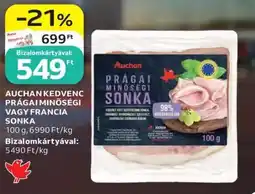 Auchan Auchan kedvenc prágai minőségi vagy francia sonka ajánlat