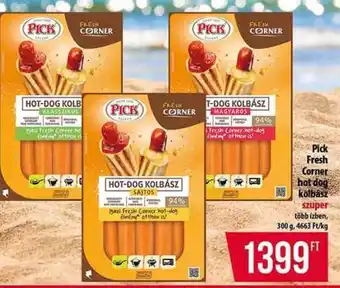 PICK Fresh Corner Hot-Dog Kolbász