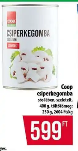 Coop Coop csiperkegomba ajánlat