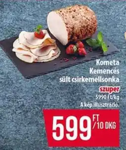 Coop Kometa Kemencés sült csirkemellsonka ajánlat