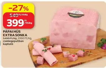 Auchan Pápai Hús Extra Sonka ajánlat