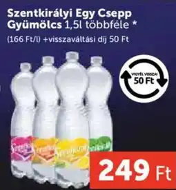 PRIVÁT Szentkirályi Egy Csepp Gyümölcs ajánlat
