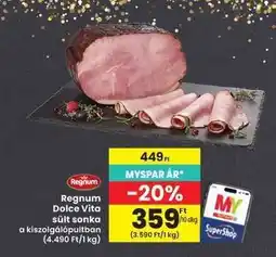 Interspar Regnum Dolce Vita sült sonka ajánlat