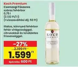 Interspar KOCH PREMIUM CSERSZEGI FŰSZERES SZÁRAZ FEHÉRBOR ajánlat