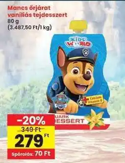 Interspar Mancs őrjárat vaníliás tejdesszert ajánlat