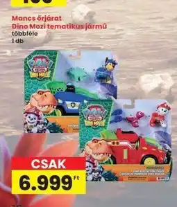 Interspar Mancs őrjárat Dino Mozi tematikus jármű ajánlat