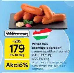 Tesco Privát Hús csemege-debreceni ajánlat